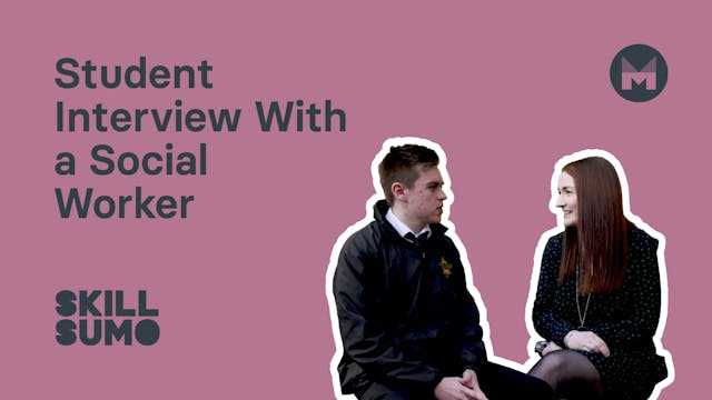 Student Interview with a Social Worker