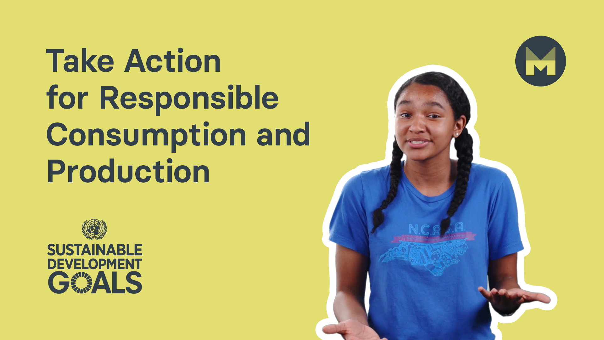 Take Action for Responsible Consumption and Production (Ages 11 - 17)