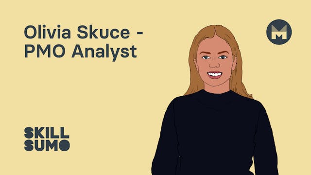 Olivia Skuce - PMO Analyst