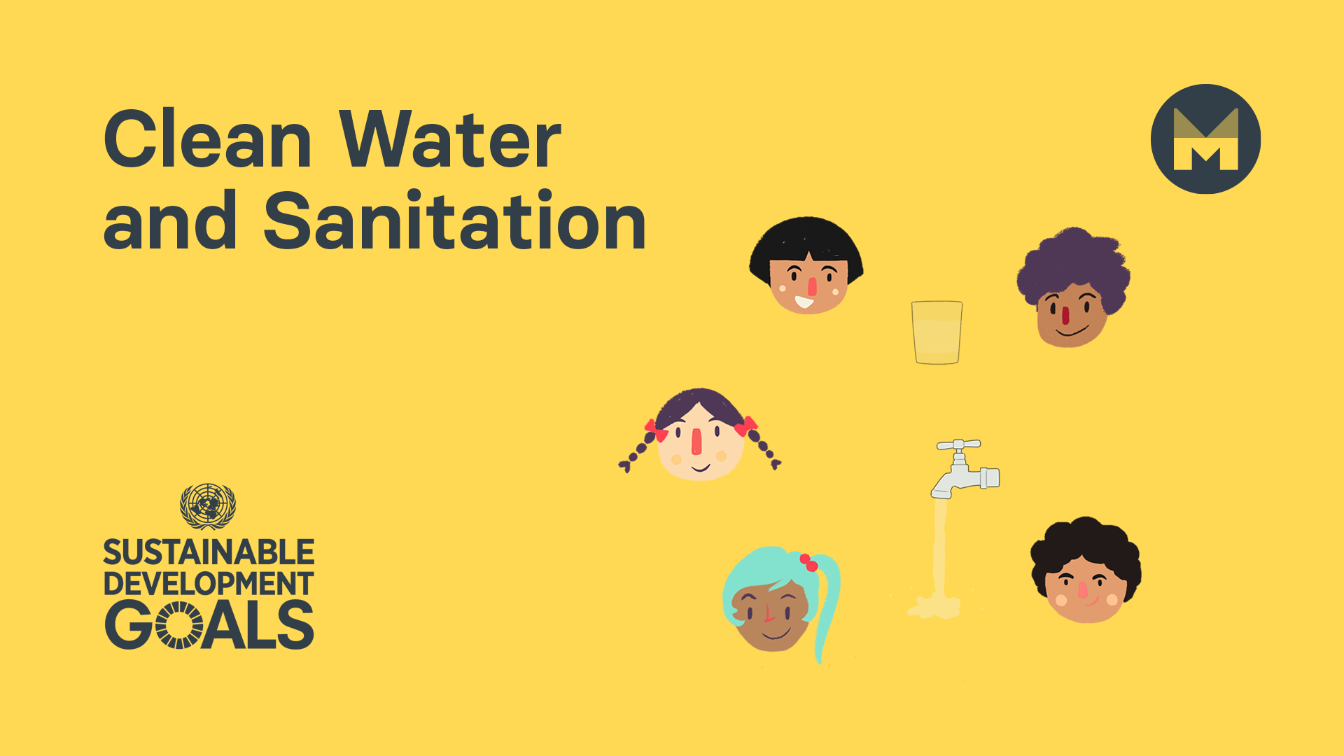 Global Goal 6: Clean Water and Sanitation (Ages 5 - 11)