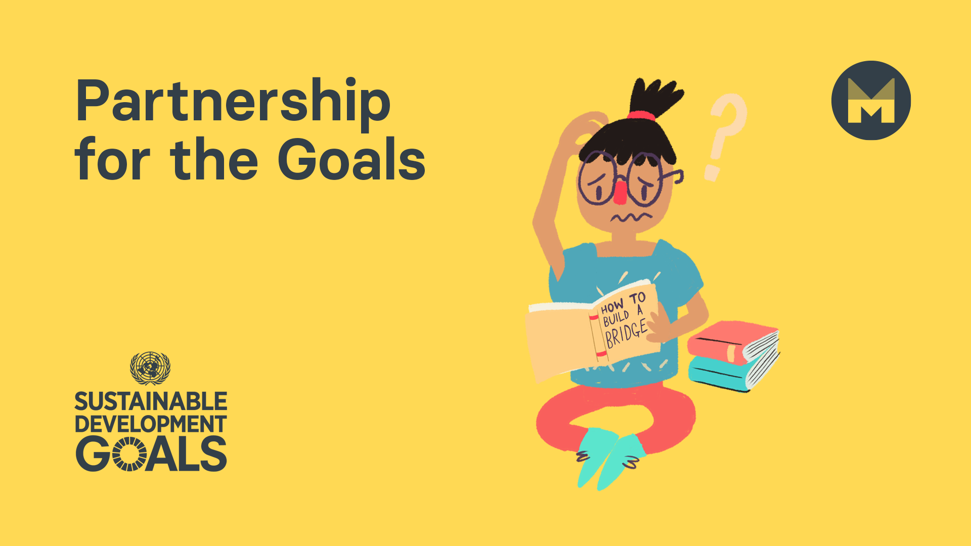 Global Goal 17: Partnerships for the Goals (Ages 5 - 11)