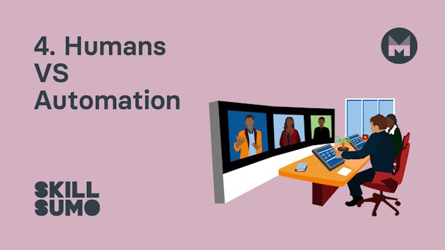4. Humans VS Automation