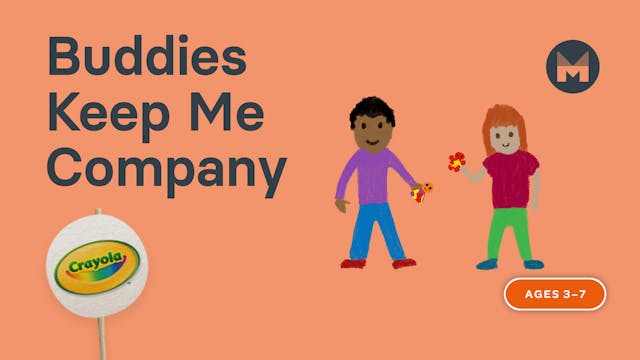Buddies Keep Me Company | Social & Emotional Learning
