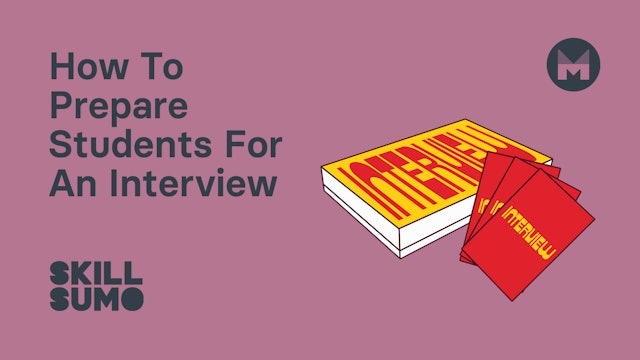 How To Prepare Students for an Interview