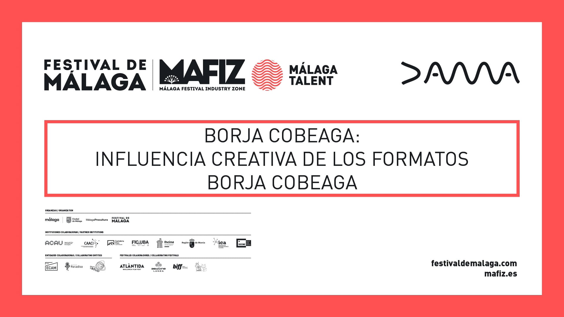 Masterclass DAMA - Borja Cobeaga: Influencia creativa de los formatos - 28 Festival de Málaga