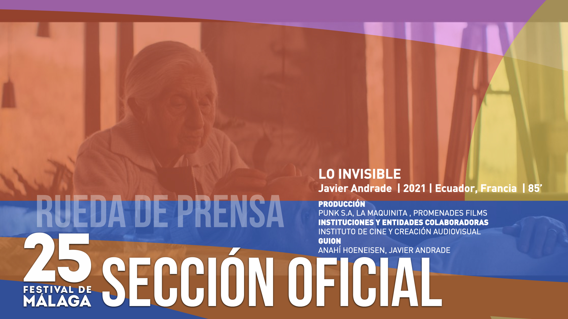 Lo Invisible - Rueda de Prensa Sección Oficial - 25 Edición