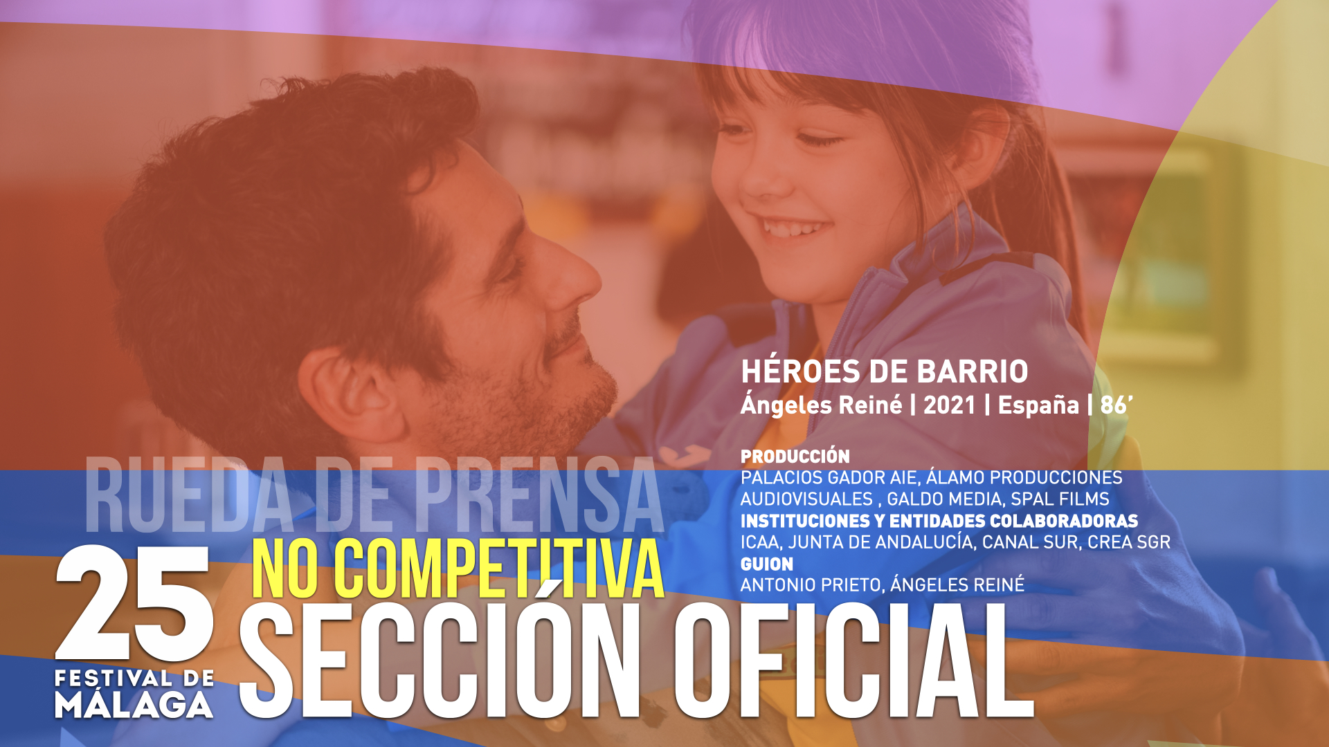 Cineforum: Héroes de barrio - Sección Oficial No competitiva - 25 Edición
