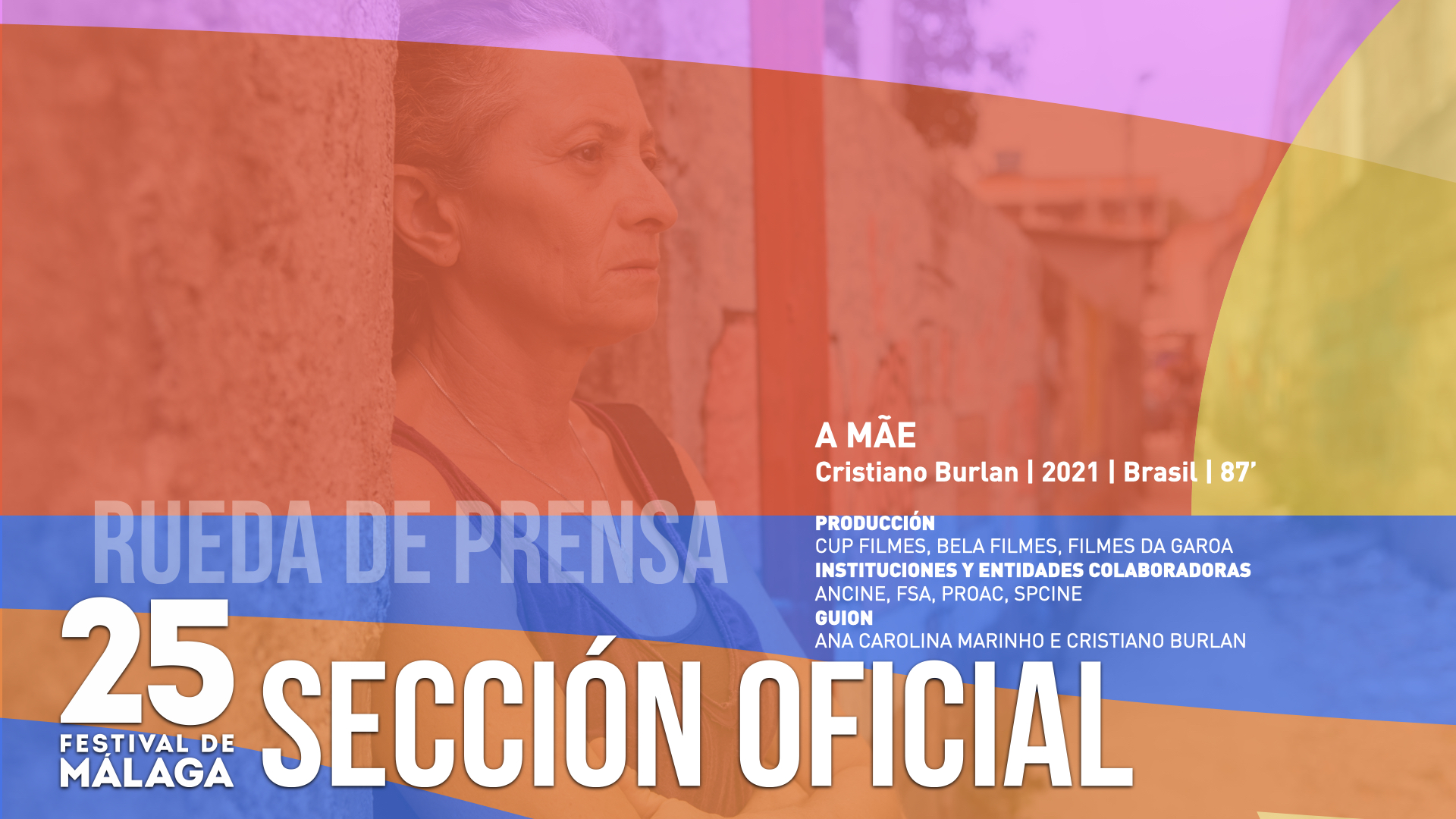 A Mae - Rueda de Prensa Sección Oficial - 25 Edición