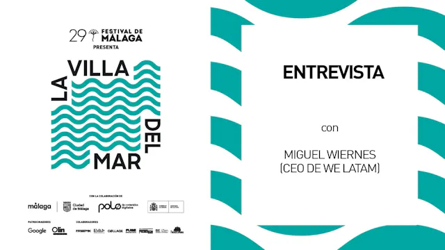 ENTREVISTA. MIGUEL WIERNES. CEO WE LA...