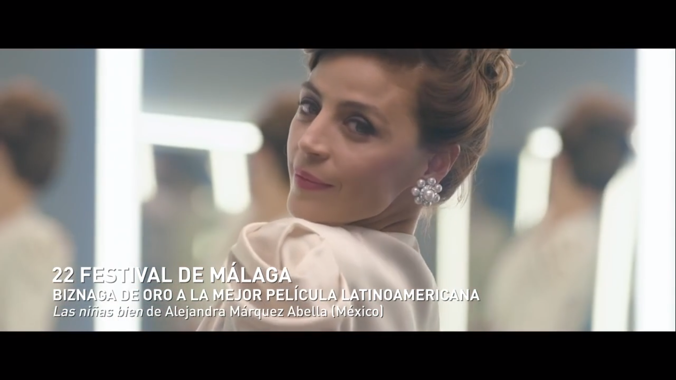 22 Edición -  'Las niñas bien', Biznaga de Oro mejor película iberoamericana