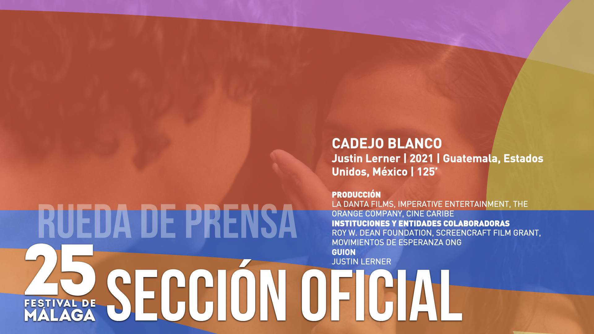 Cadejo Blanco - Rueda de Prensa Sección Oficial - 25 Edición