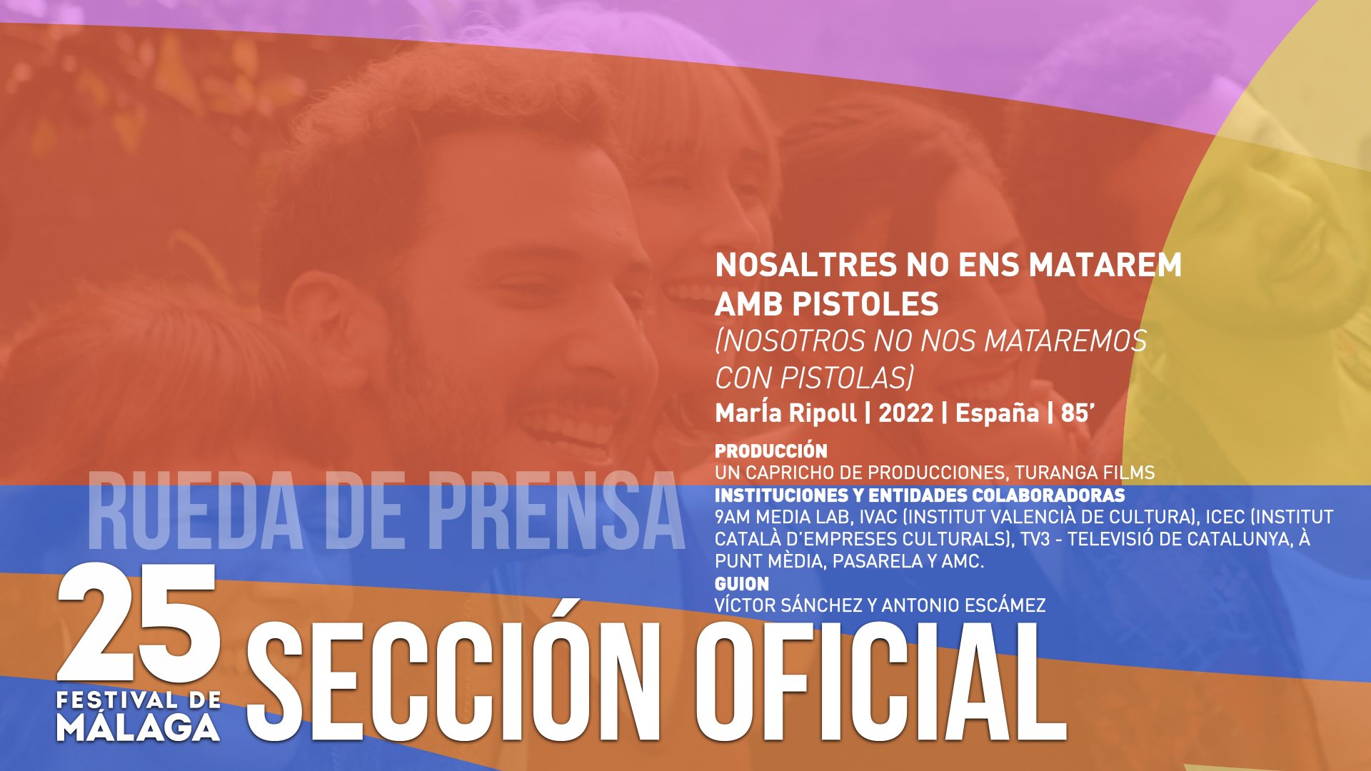 Nosaltres no ens matarem amb pistoles - Rueda de Prensa Sección Oficial - 25 Edi