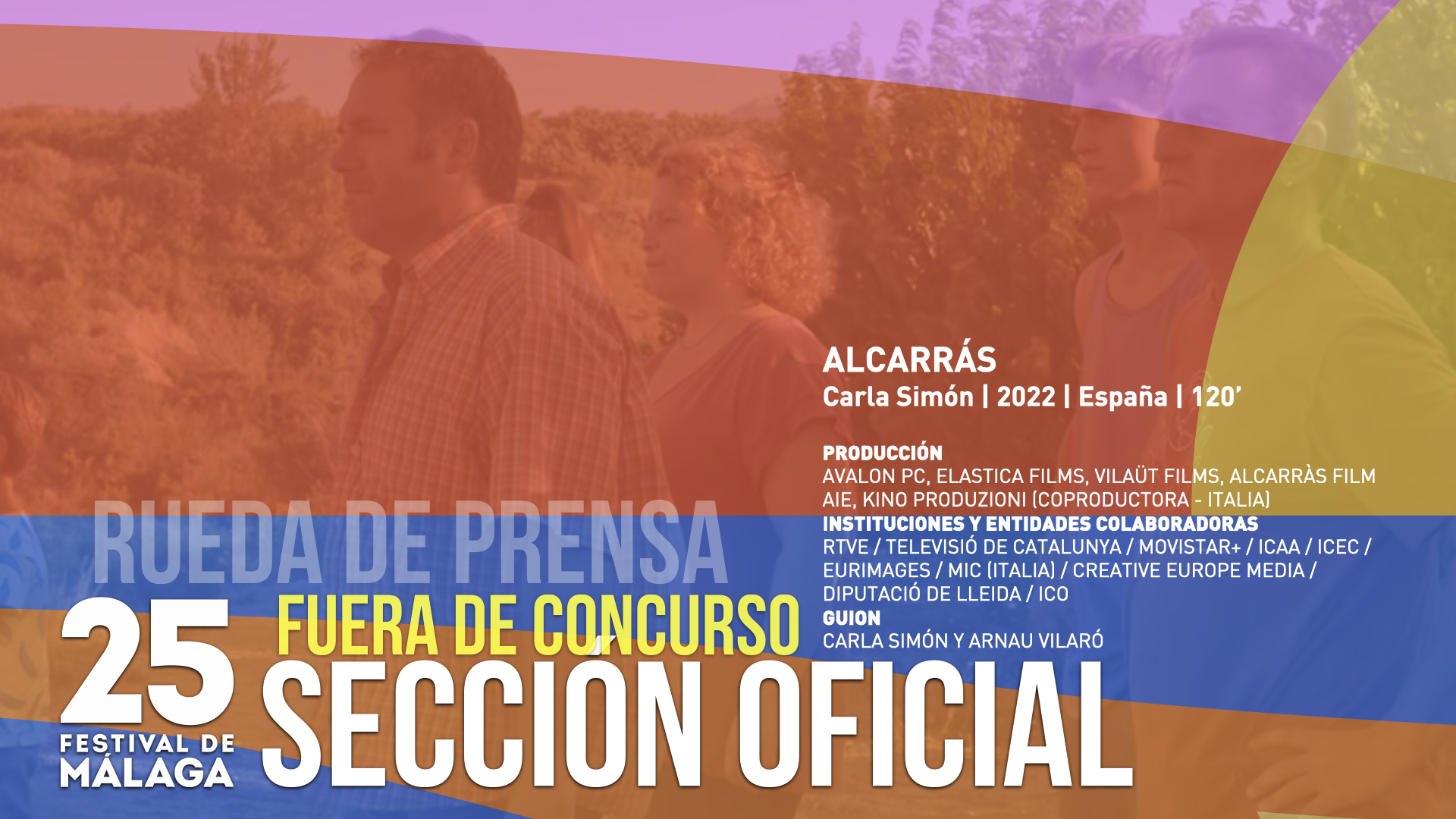 Alcarràs - Rueda de Prensa Sección Oficial No Competitiva - 25 Edición