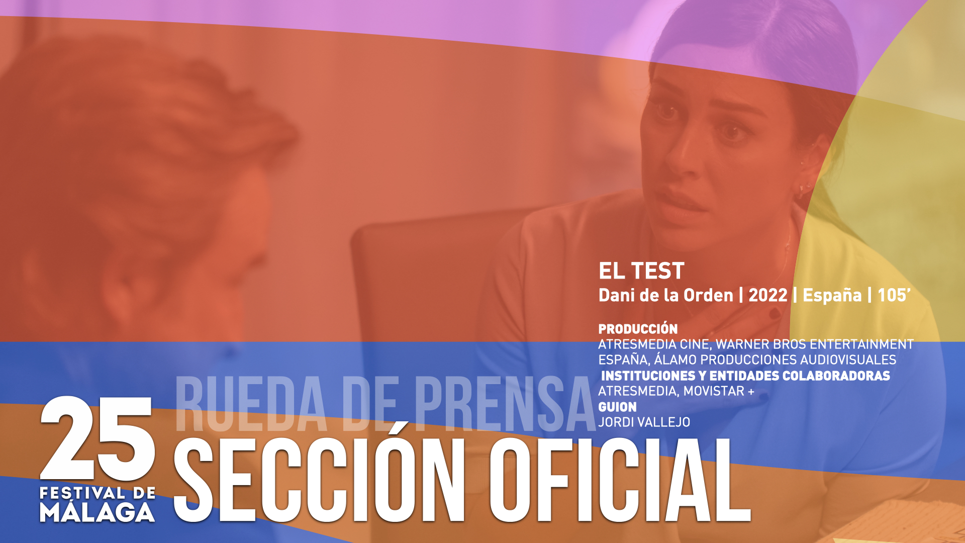 El Test - Rueda de Prensa Sección Oficial - 25 Edición