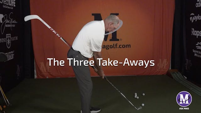 THE THREE TAKE-AWAYS
