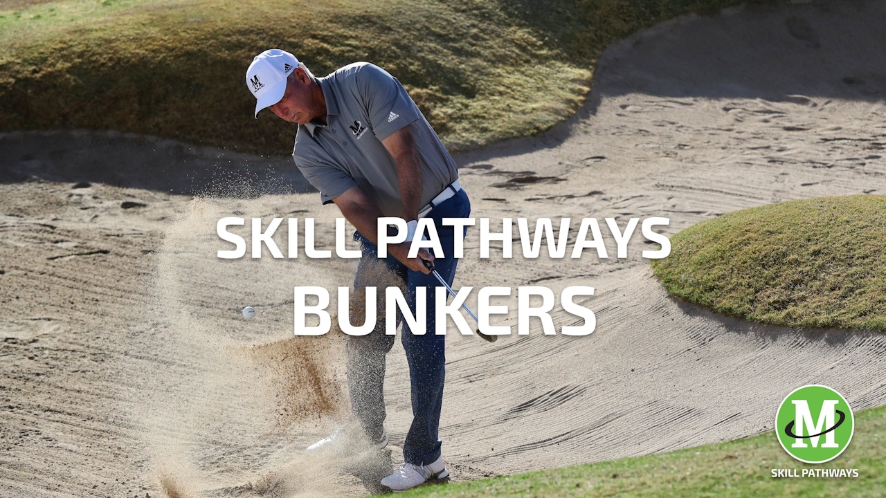 SKILL PATHWAYS: BUNKERS