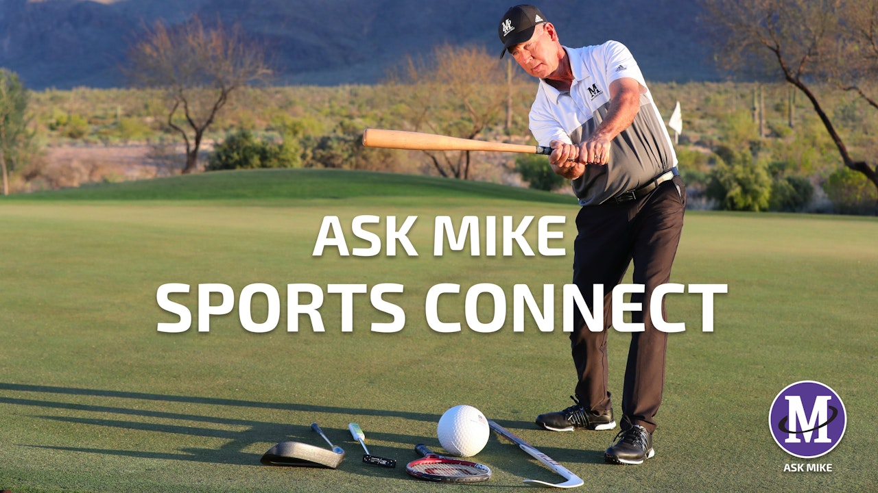 ASK MIKE: SPORTS CONNECT