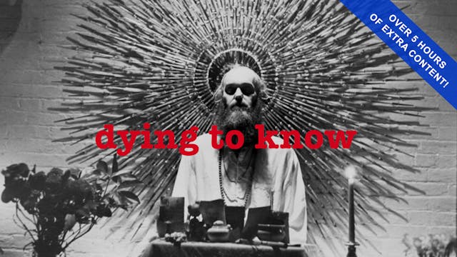 Dying To Know: Ram Dass & Timothy Leary - Deluxe Package
