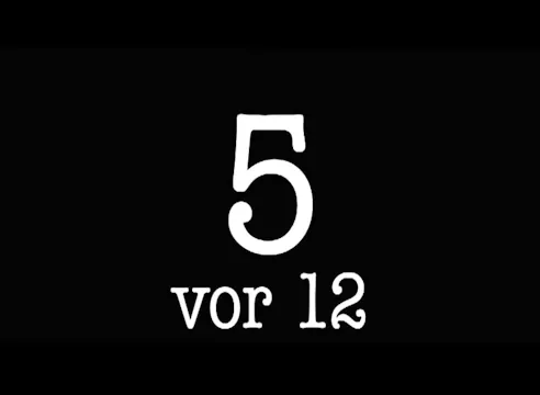 5 vor 12