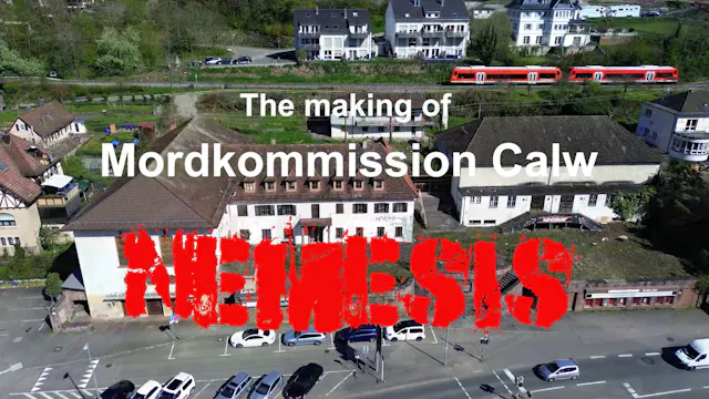 Mordkommission Calw - Nemesis | Making-of