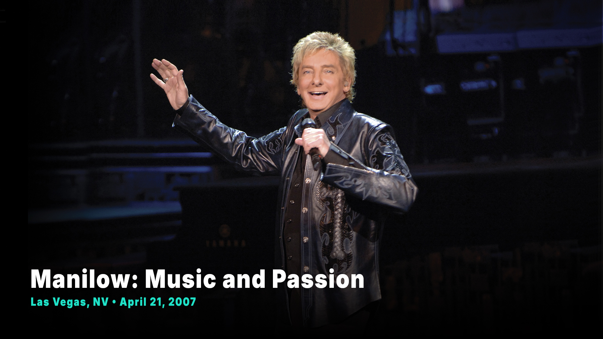 Music and Passion - Las Vegas Hilton -  April 21, 2007