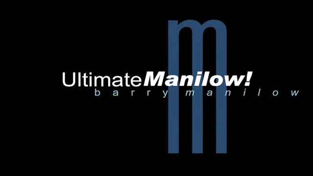 Ultimate Manilow! (2002 CBS Special)