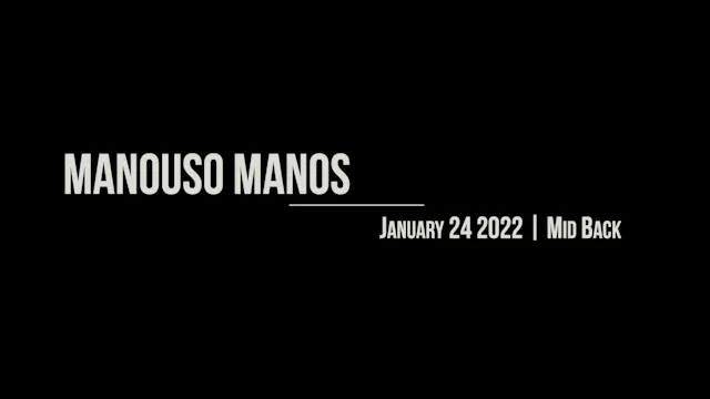 Manouso Manos January 24 2022 - Mid Back