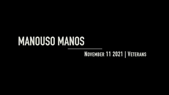 Manouso Manos November 11 2021 - Veterans