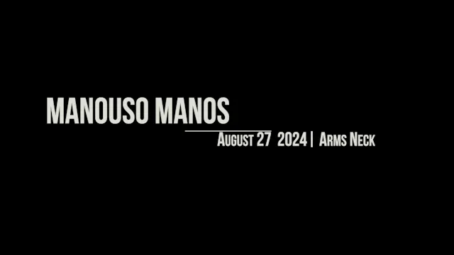 Manouso Manos August 27 2024 - arms neck