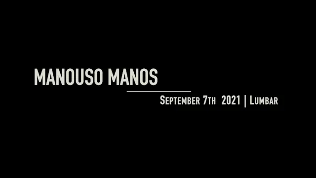 Manouso Manos September 7 2021 - Lumbar