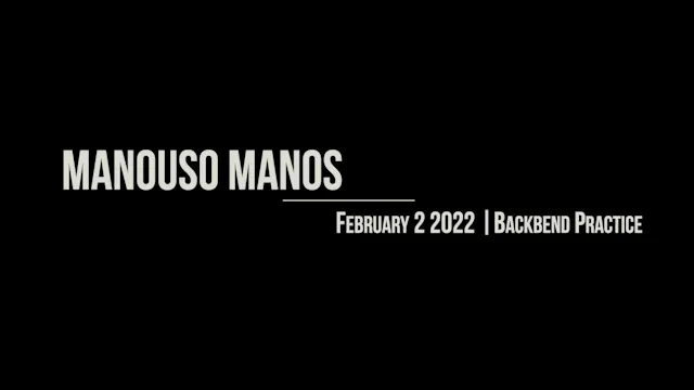 Manouso Manos February 2 2022 - Backbend Practice