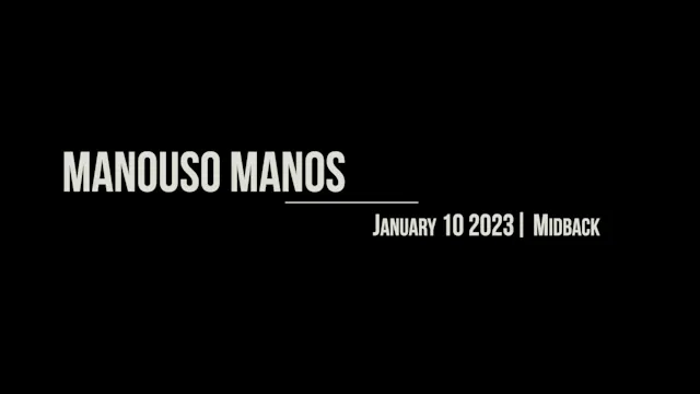 Manouso Manos January 10 2023 - midback