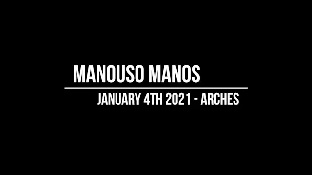 Manouso Manos 4th Jan 2021 - arches