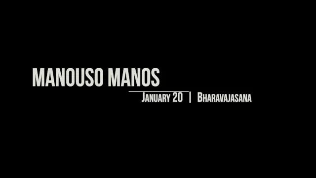 Manouso Manos January  20 2026 - bharavajasana
