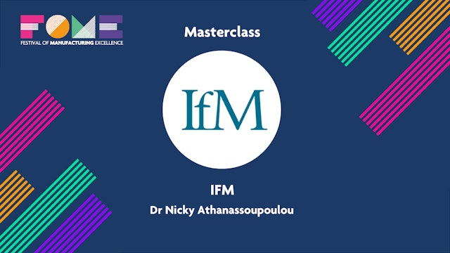 Masterclass - IFM - Dr Nicky Athanassopoulou