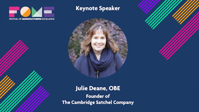 Keynote - Julie Deane - The Cambridge Satchel Company