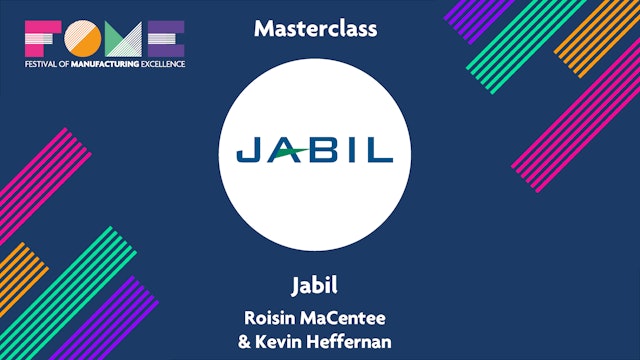 Masterclass - Jabil - Roisin MaCentee and Kevin Heffernan