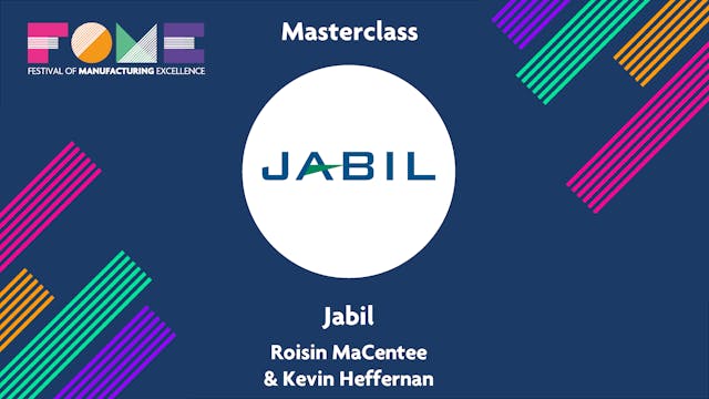 Masterclass - Jabil - Roisin MaCentee...