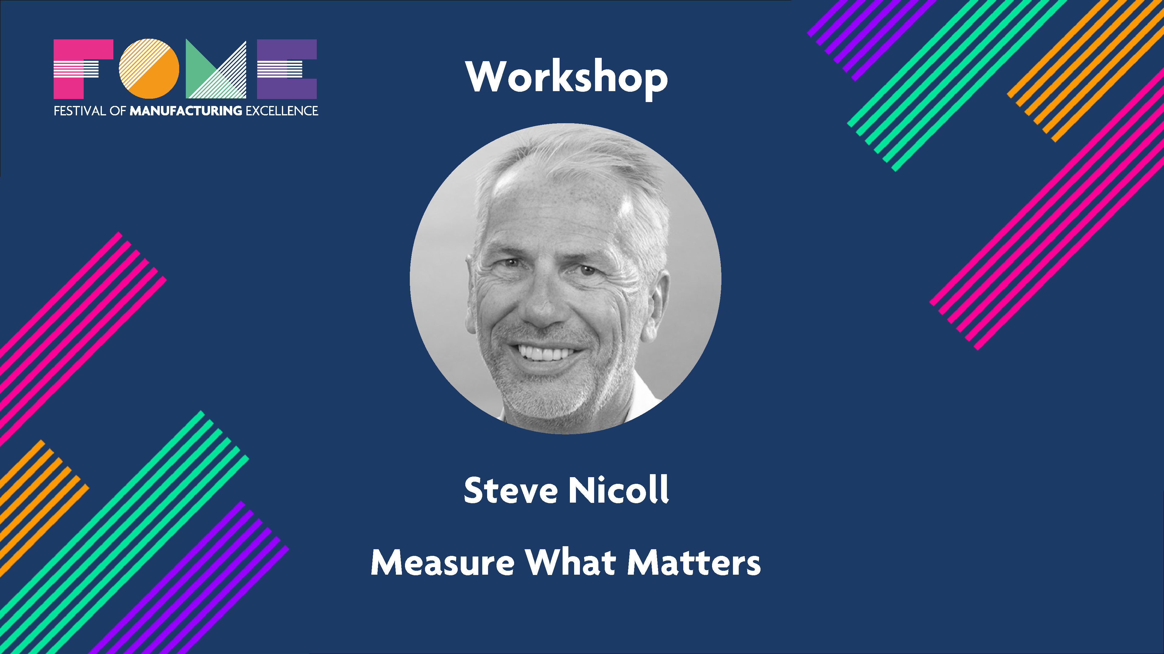 Workshop - Steve Nicoll - Measure What Matters