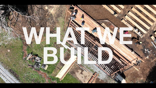 What We Build