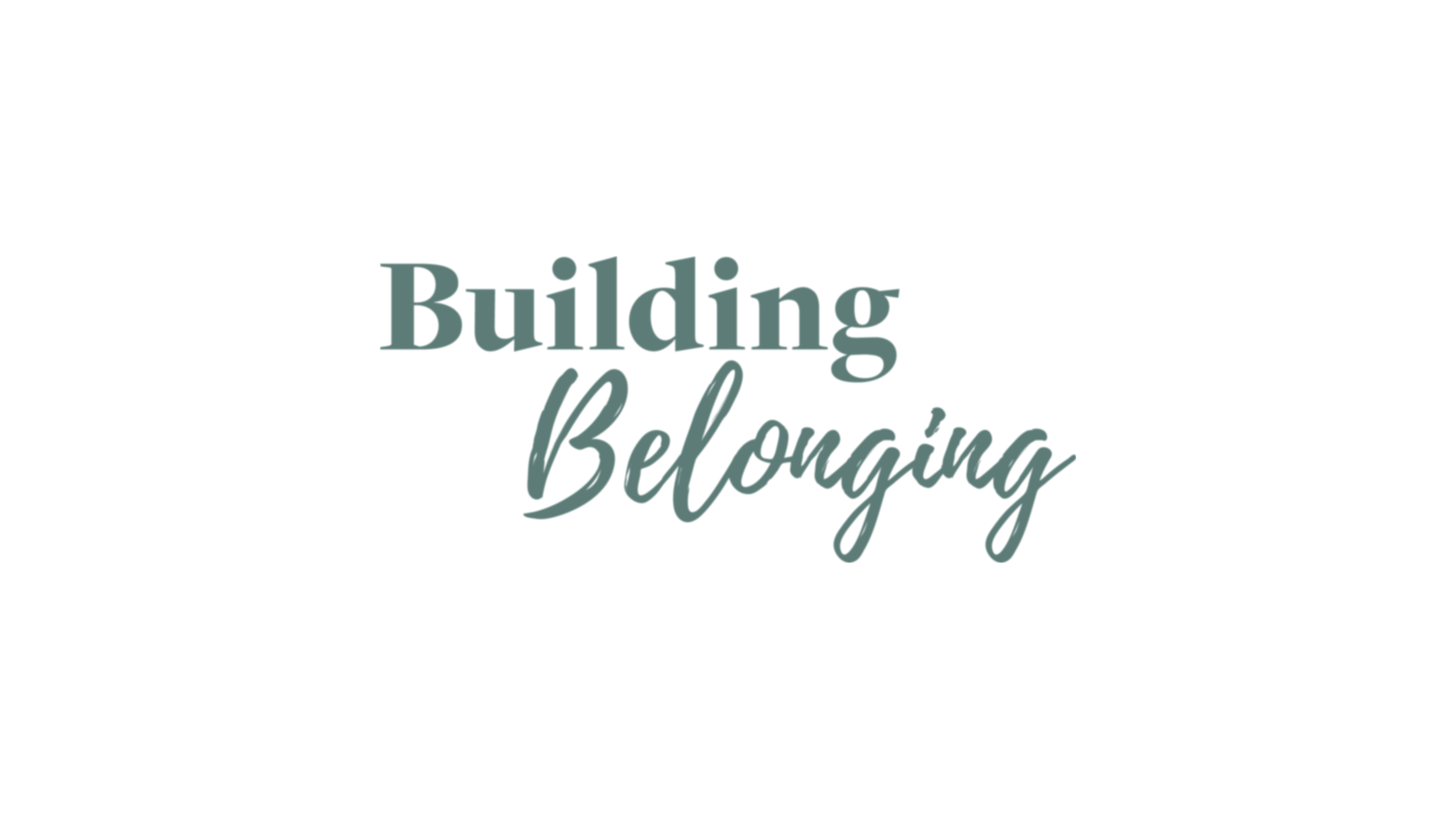 Building Belonging