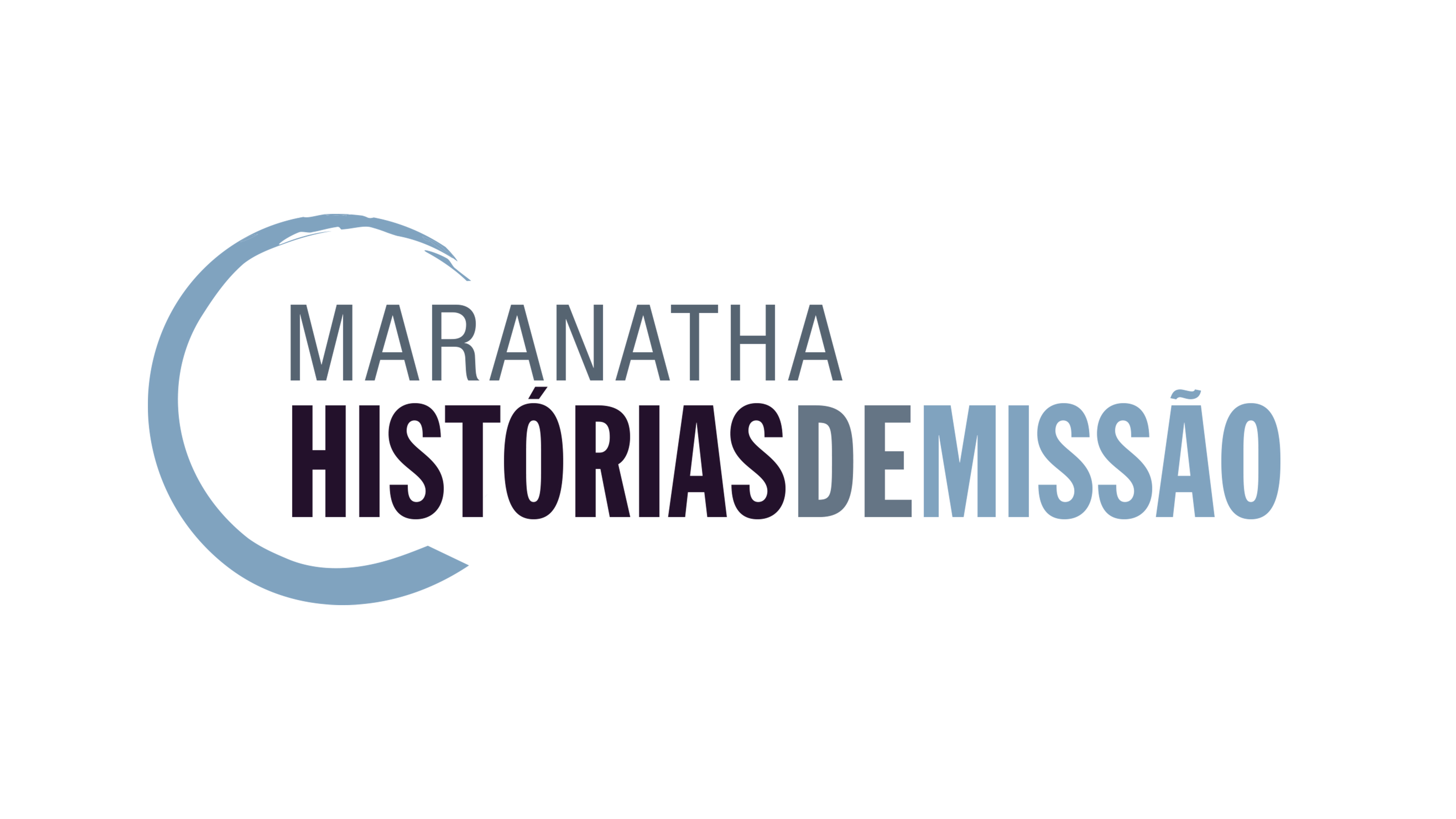 Maranatha Histórias de Missão