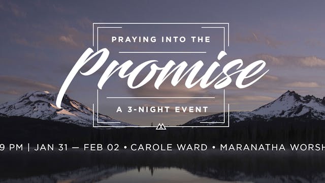 Praying Into the Promise Event / Thur...