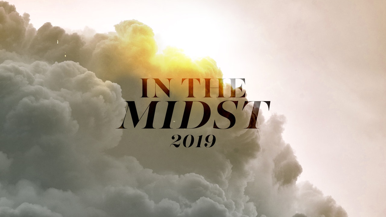 In the Midst 2019