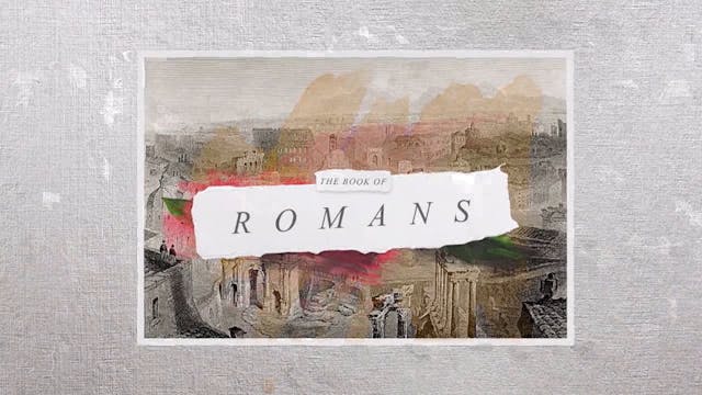 Week 27 - The Body / Romans 12:3-8 / ...