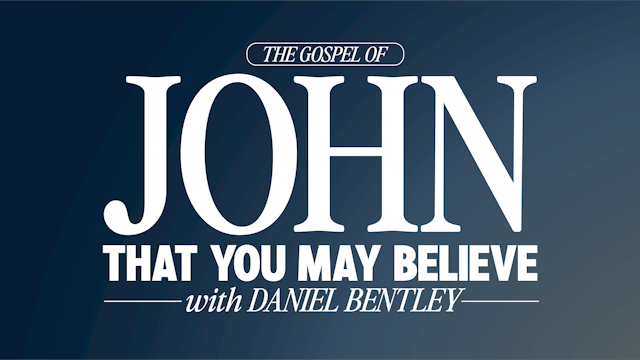 John, That You May Believe