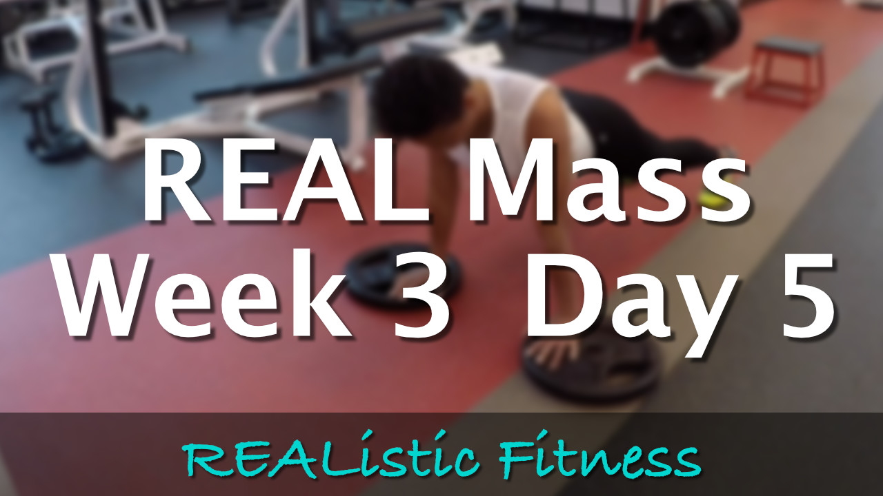 Week 3 Day 5 - REAL Mass