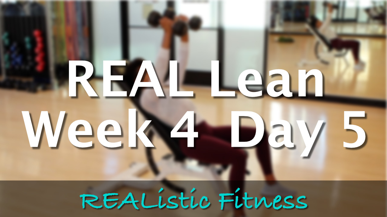 Week 4 Day 5 - REAL Lean