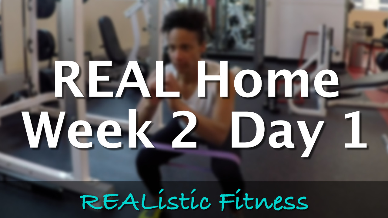 Week 2 Day 1 - REAL Home
