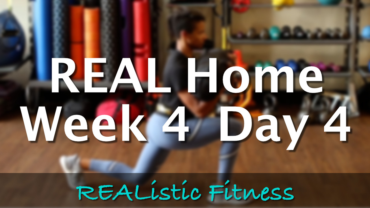 Week 4 Day 4 - REAL Home